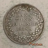 BANK TOKEN 10 PENCE IRISH 1813