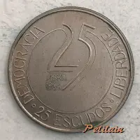 25 ABRIL 1984 DEMOCRACIA 25 ESCUDOS LIBERDADE