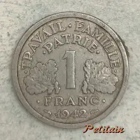 TRAVAIL·FAMILLE· ·PATRIE· 1 ·FRANC· 1942
